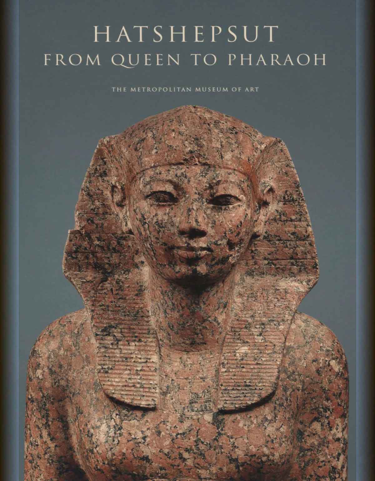 Hatshepsut From Queen to Pharaoh-cover